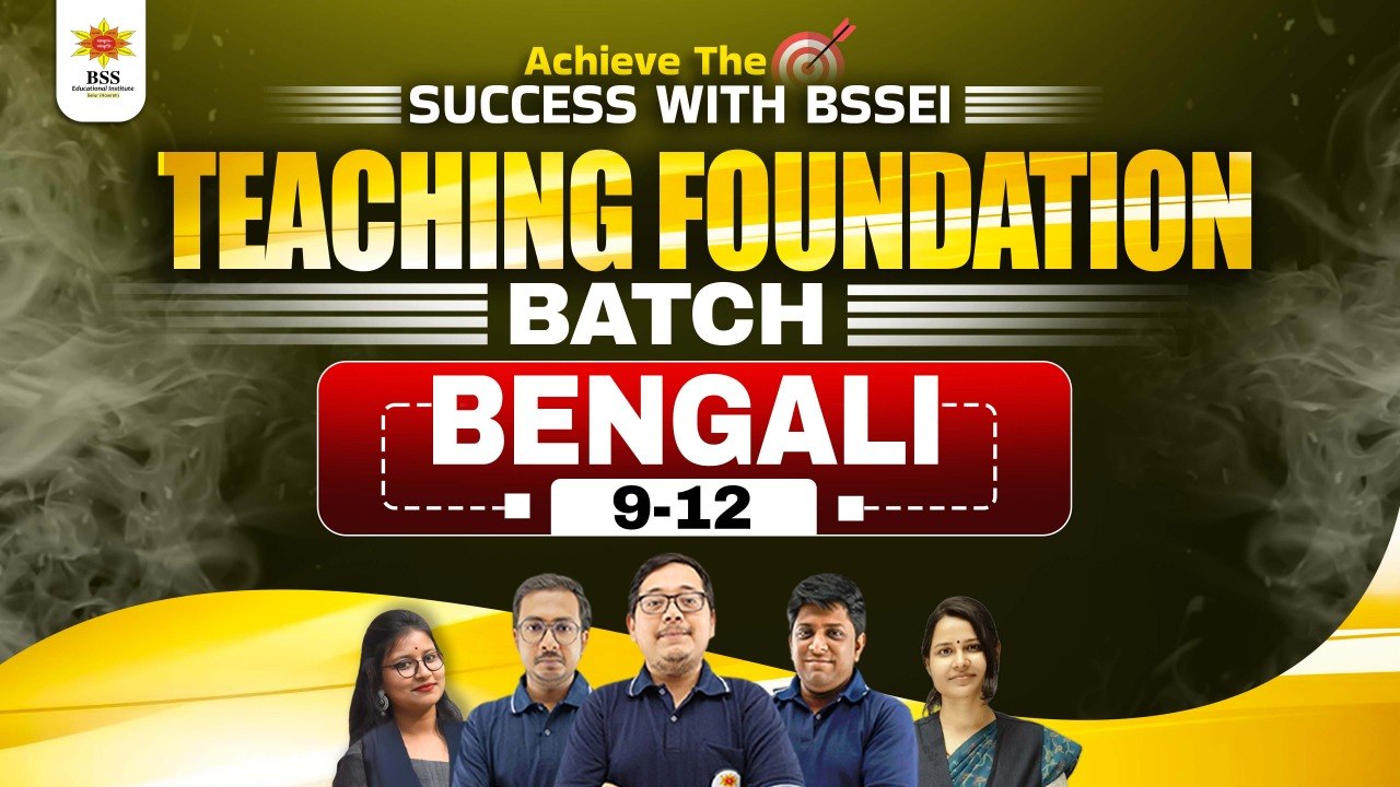 Teaching Foundation - Bengali (9-12)